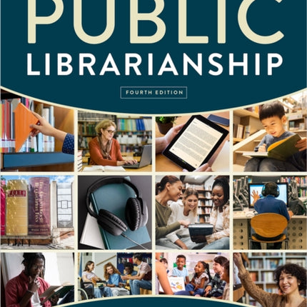 Introduction to Public Librarianship Fourth