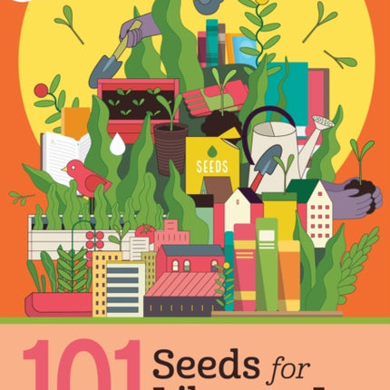 101 Seeds for Library Joy
