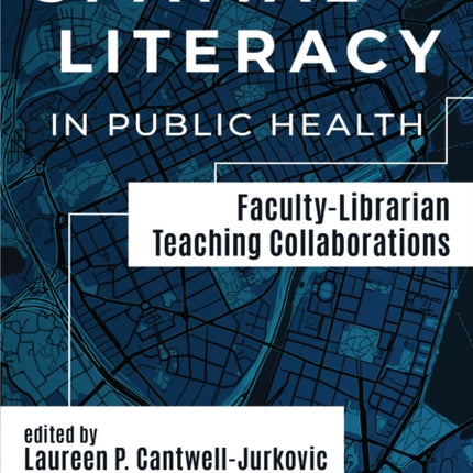 Spatial Literacy in Public Health