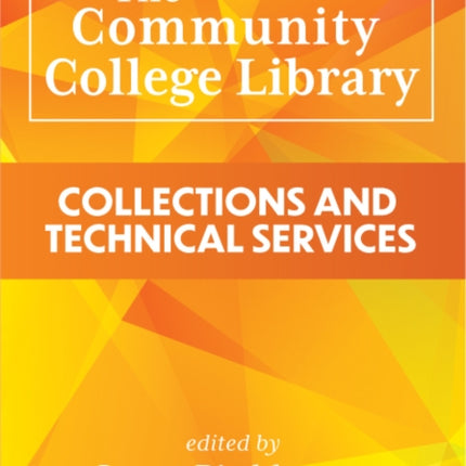 The Community College Library  Collections and