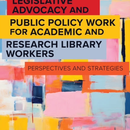 Legislative Advocacy and Public Policy Work for