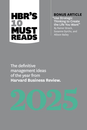 HBRs 10 Must Reads 2025