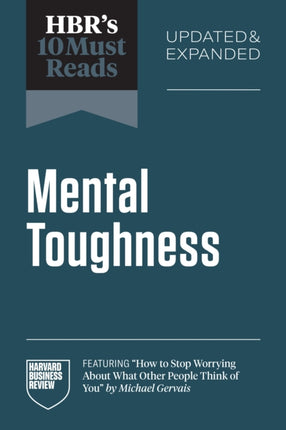 HBRs 10 Must Reads on Mental Toughness Updated