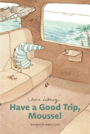 Have a Good Trip Mousse