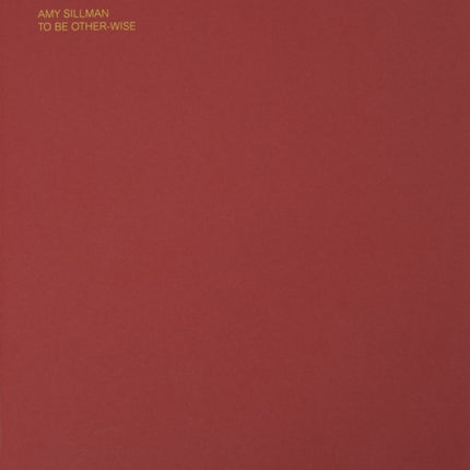 Amy Sillman To Be OtherWise