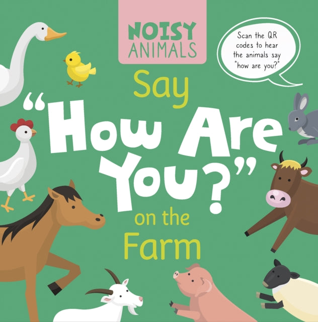 Noisy Animals Say How Are You on the Farm