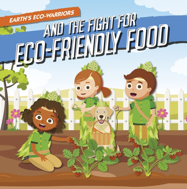 Earths EcoWarriors and the Fight for EcoFriendly