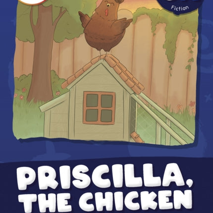Priscilla the Chicken Who Wanted to Fit In