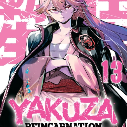 Yakuza Reincarnation Vol. 13