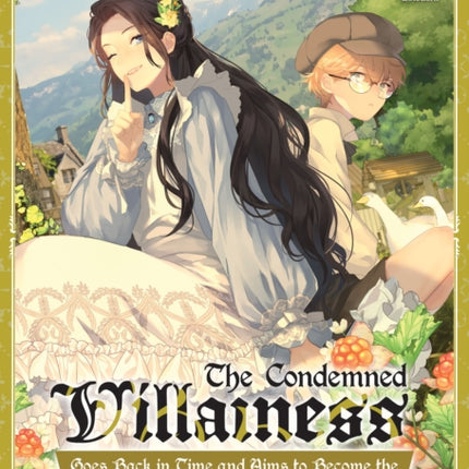 The Condemned Villainess Goes Back in Time and