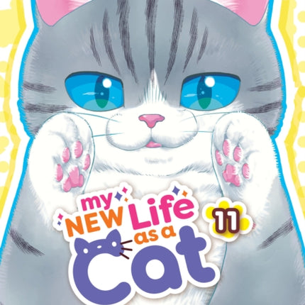 My New Life as a Cat Vol. 11
