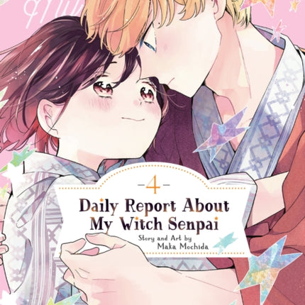 Daily Report About My Witch Senpai Vol. 4