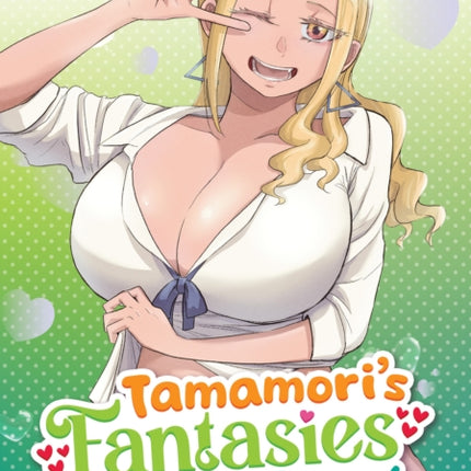 Tamamoris Fantasies Never Stop Vol. 2