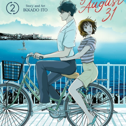The Long Summer of August 31 Vol. 2