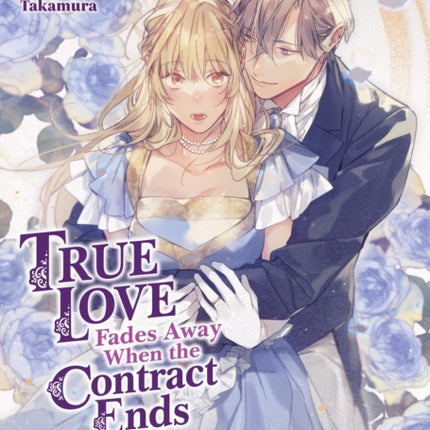 True Love Fades Away When the Contract Ends