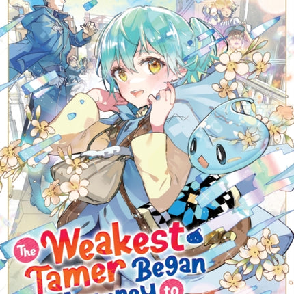 The Weakest Tamer Began a Journey to Pick Up Trash Manga Vol. 7
