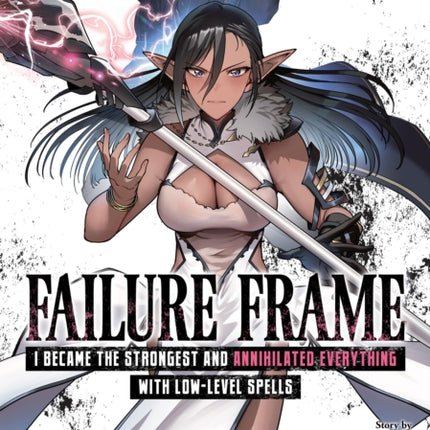 Failure Frame I Became the Strongest and