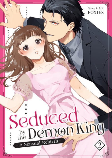 Seduced by the Demon King A Sensual Rebirth Vol.