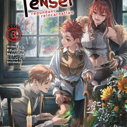 Mushoku Tensei Redundant Reincarnation Light Novel Vol. 3