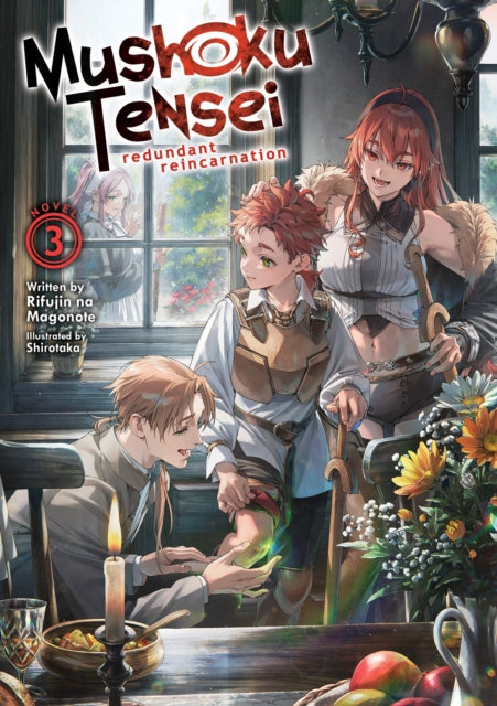 Mushoku Tensei Redundant Reincarnation Light Novel Vol. 3