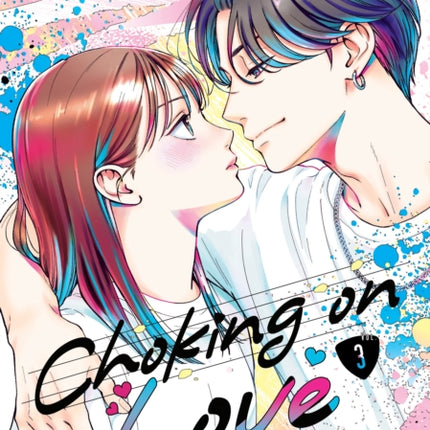 Choking on Love Vol. 3