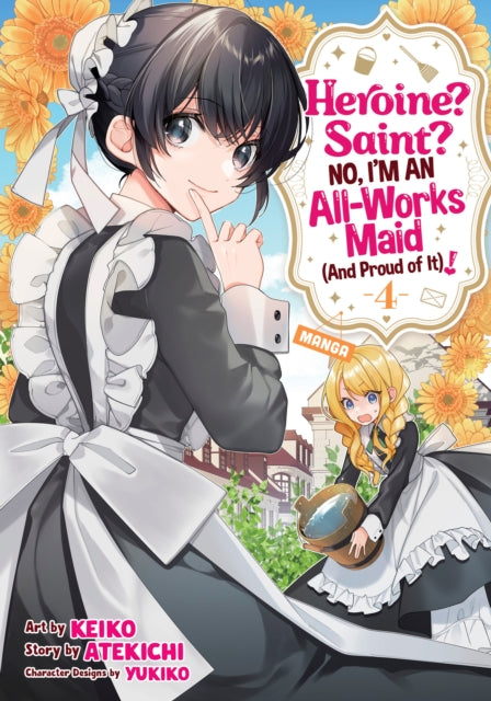 Heroine Saint No Im an AllWorks Maid And Proud of It Manga Vol. 4