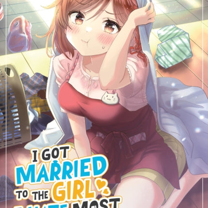 I Got Married to the Girl I Hate Most in Class Manga Vol. 4