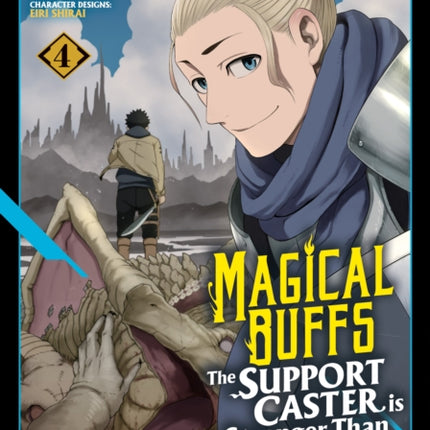 Magical Buffs The Support Caster is Stronger Than He Realized Manga Vol. 4