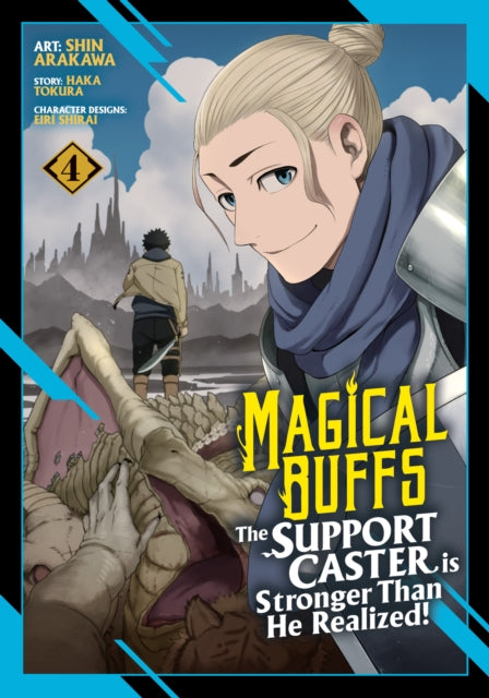 Magical Buffs The Support Caster is Stronger Than He Realized Manga Vol. 4