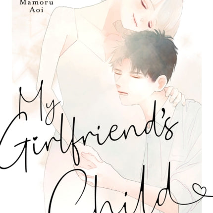 My Girlfriends Child Vol. 8