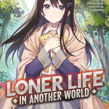 Loner Life in Another World Light Novel Vol. 13
