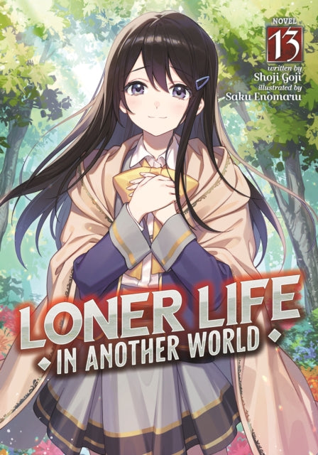 Loner Life in Another World Light Novel Vol. 13