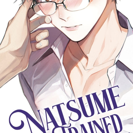 Natsume Wants to be Trained