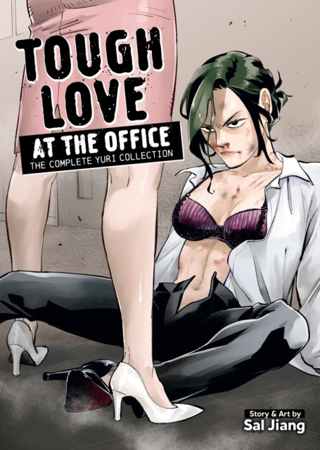 Tough Love at the Office The Complete Yuri