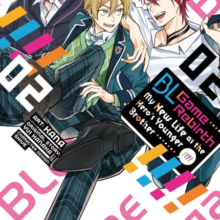 BL Game Rebirth My New Life as the Heros Younger Brother Vol. 2