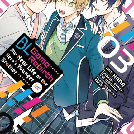 BL Game Rebirth My New Life as the Heros Younger Brother Vol. 3