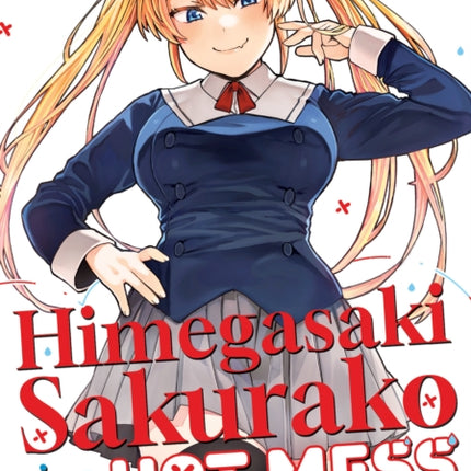 Himegasaki Sakurako Is a Hot Mess Vol. 1