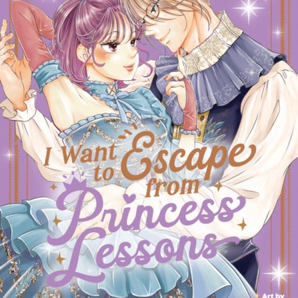 I Want to Escape from Princess Lessons Manga Vol. 4
