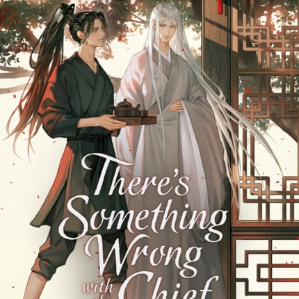 Theres Something Wrong with the Chief Du Zhu You Bing Novel Vol. 1