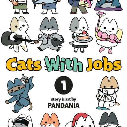 Cats With Jobs Vol. 1