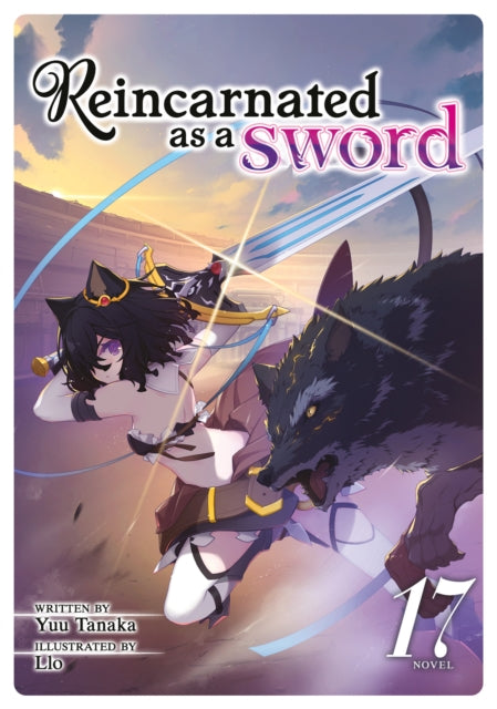 Reincarnated as a Sword Light Novel Vol. 17