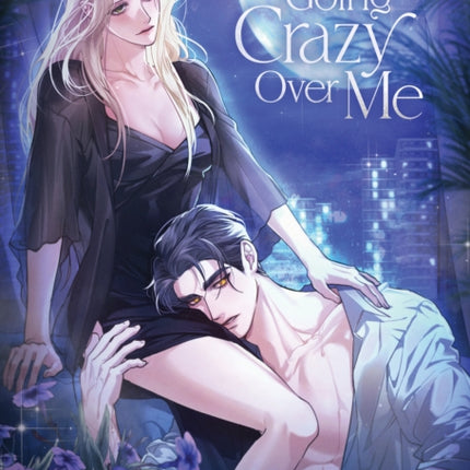 Werewolves Going Crazy Over Me Vol. 1