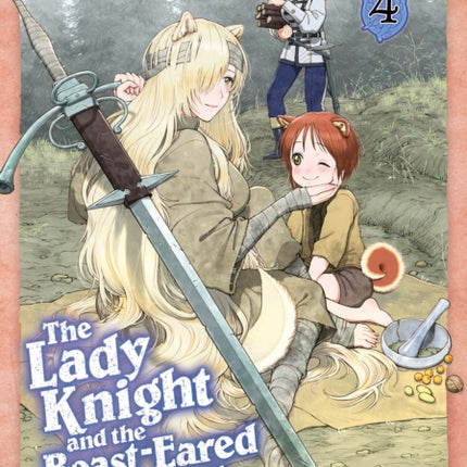 The Lady Knight and the BeastEared Child Vol. 4