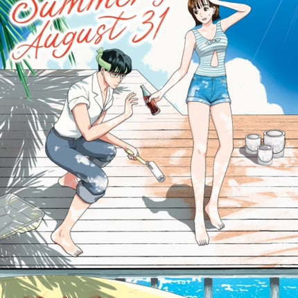 The Long Summer of August 31 Vol. 3
