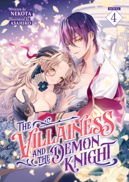 The Villainess and the Demon Knight Light Novel Vol. 4