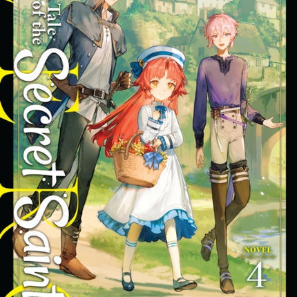 A Tale of the Secret Saint ZERO Light Novel Vol. 4