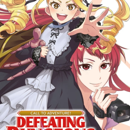 CALL TO ADVENTURE Defeating Dungeons with a Skill Board Manga Vol. 10