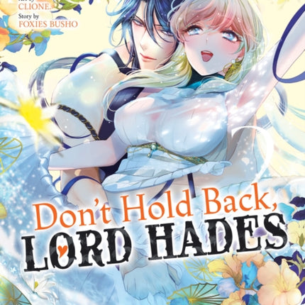 Dont Hold Back Lord Hades Vol. 2