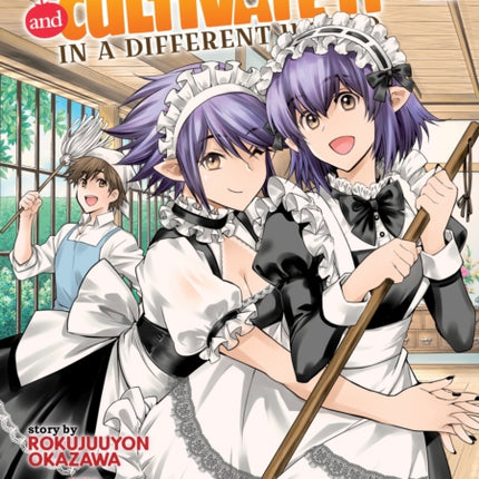 Lets Buy the Land and Cultivate It in a Different