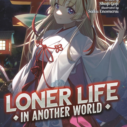 Loner Life in Another World Light Novel Vol. 14